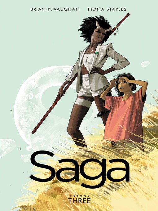 Title details for Saga (2012), Volume 3 by Brian K. Vaughan - Wait list